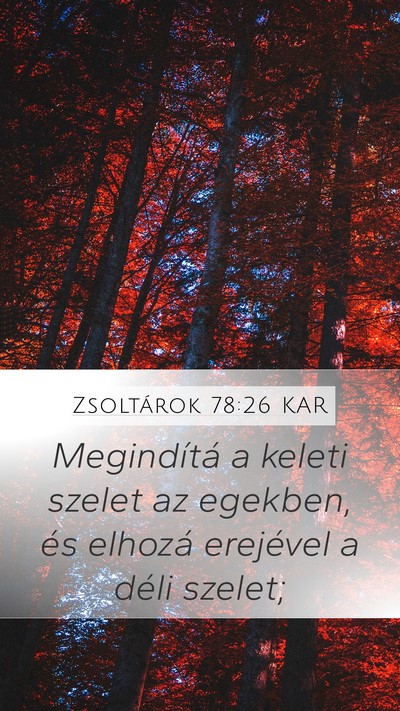 Zsoltárok 78:26 KAR Bible Verse Image