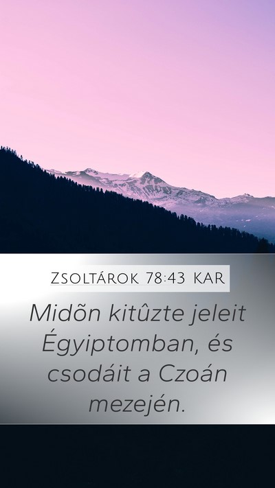 Zsoltárok 78:43 KAR Bible Verse Image