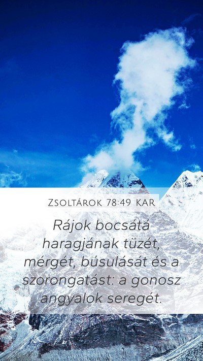 Zsoltárok 78:49 KAR Bible Verse Image