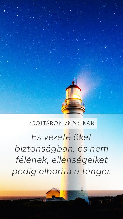 Zsoltárok 78:53 KAR Bible Verse Image