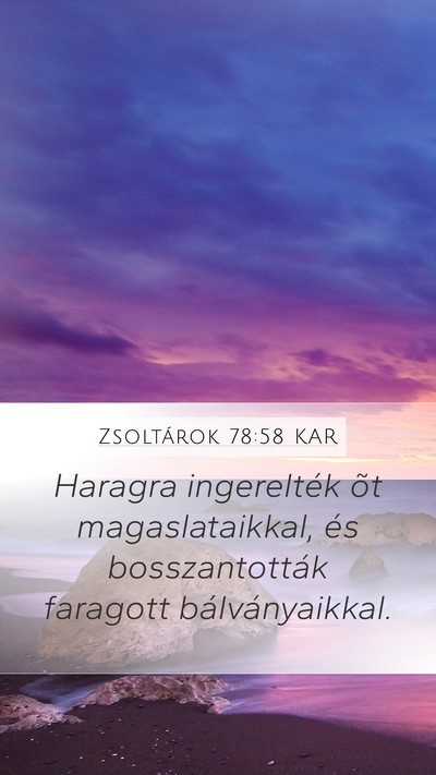 Zsoltárok 78:58 KAR Bible Verse Image