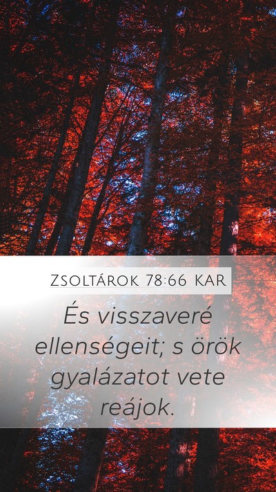 Zsoltárok 78:66 KAR Mobile Phone Wallpaper - És visszaveré ellenségeit; s örök - Mobile Bible Verse Wallpaper