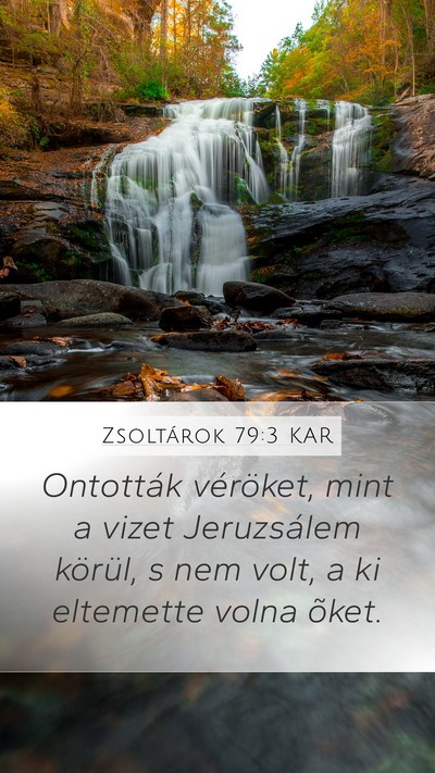 Zsoltárok 79:3 KAR Bible Verse Image