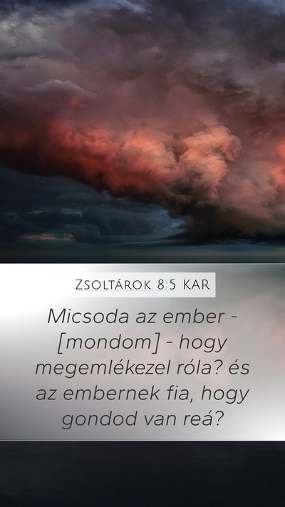Zsoltárok 8:5 KAR Bible Verse Image