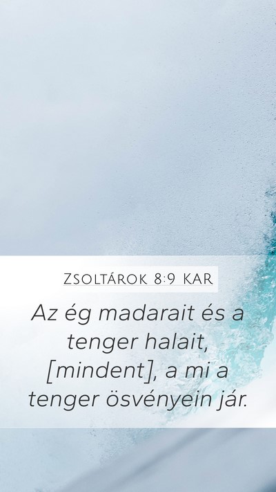 Zsoltárok 8:9 KAR Bible Verse Image