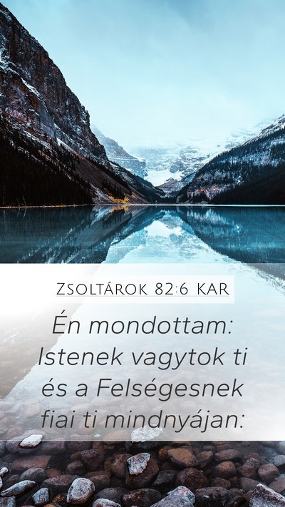 Zsoltárok 82:6 KAR Bible Verse Image