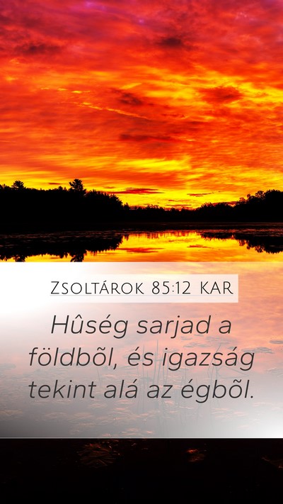 Zsoltárok 85:12 KAR Bible Verse Image