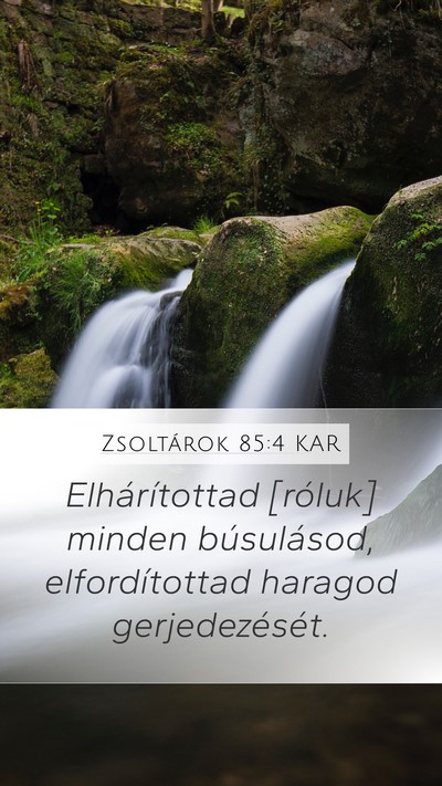 Zsoltárok 85:4 KAR Bible Verse Image