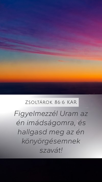 Zsoltárok 86:6 KAR Bible Verse Image