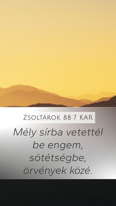 Zsoltárok 88:7 KAR Bible Verse Image