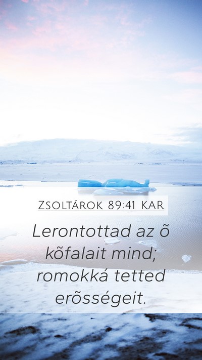 Zsoltárok 89:41 KAR Bible Verse Image