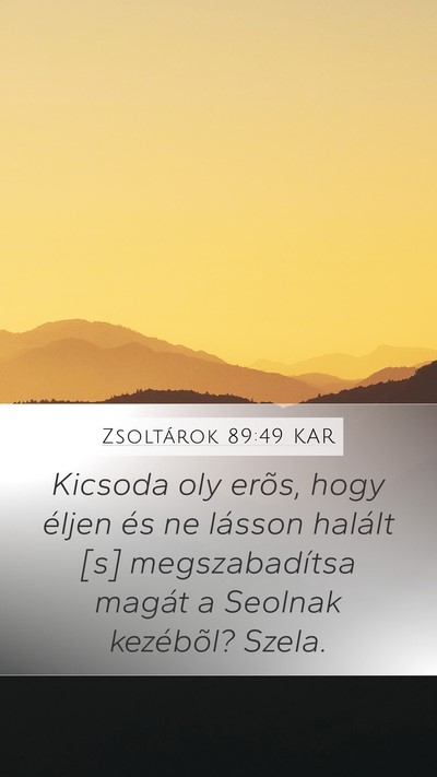 Zsoltárok 89:49 KAR Bible Verse Image