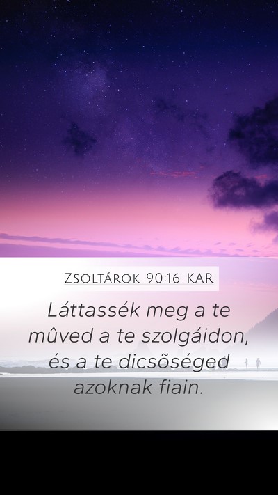 Zsoltárok 90:16 KAR Bible Verse Image