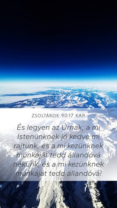 Zsoltárok 90:17 KAR Bible Verse Image