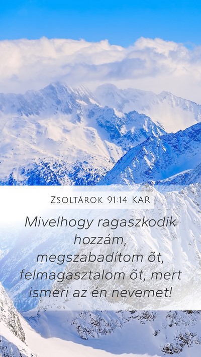Zsoltárok 91:14 KAR Bible Verse Image