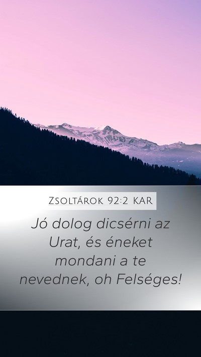 Zsoltárok 92:2 KAR Bible Verse Image