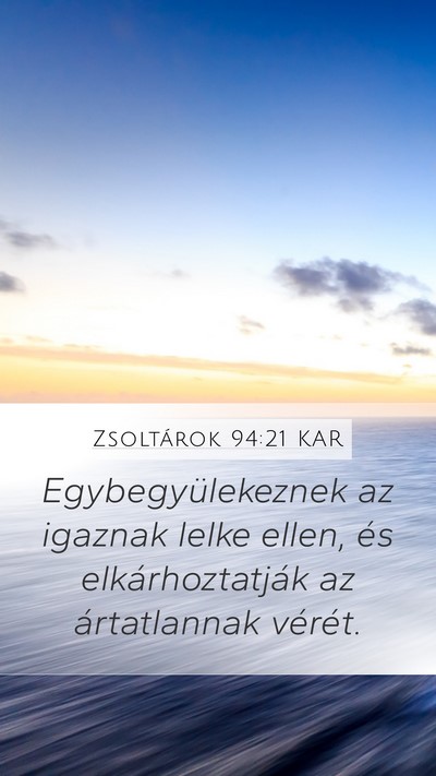 Zsoltárok 94:21 KAR Bible Verse Image