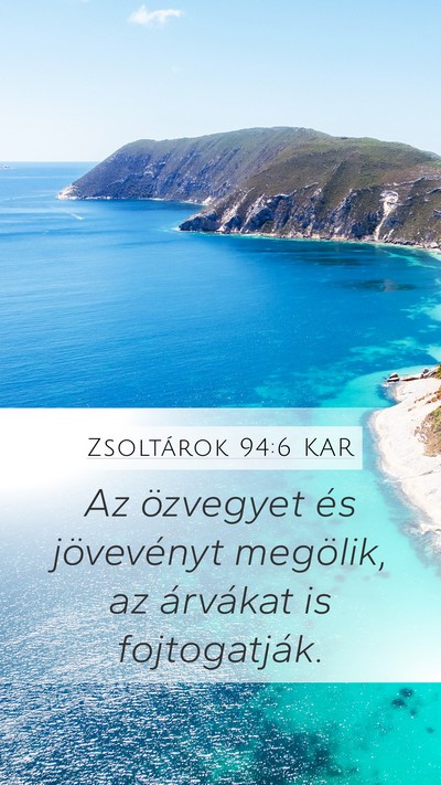 Zsoltárok 94:6 KAR Bible Verse Image