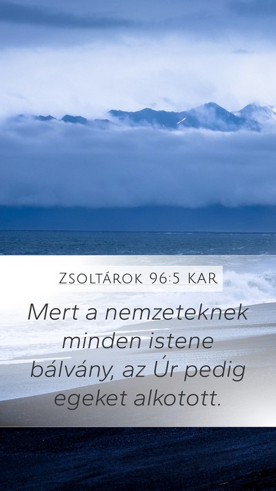 Zsoltárok 96:5 KAR Bible Verse Image