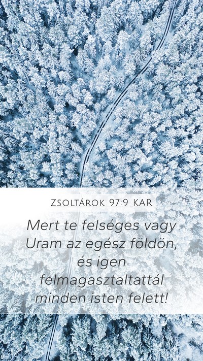 Zsoltárok 97:9 KAR Bible Verse Image