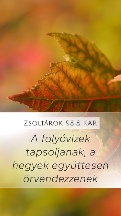 Zsoltárok 98:8 KAR Bible Verse Image