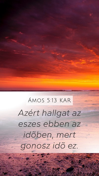 Ámos 5:13 KAR Bible Verse Image
