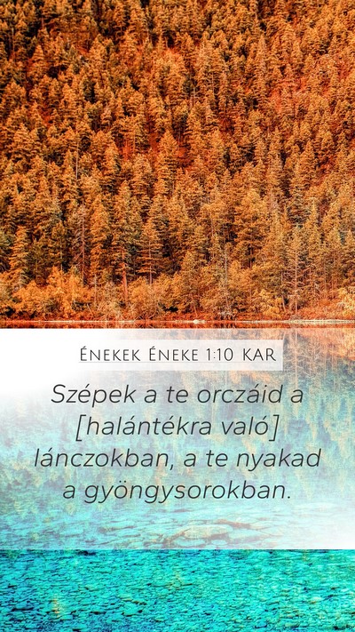 Énekek Éneke 1:10 KAR Bible Verse Image