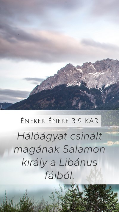 Énekek Éneke 3:9 KAR Bible Verse Image