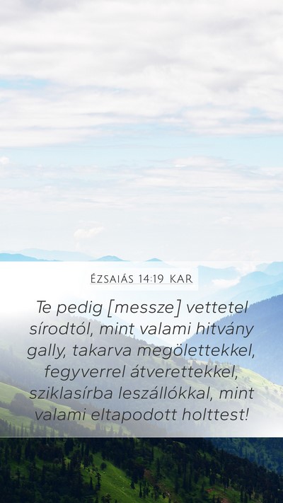 Ézsaiás 14:19 KAR Bible Verse Image