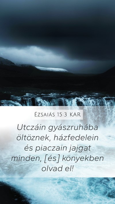 Ézsaiás 15:3 KAR Bible Verse Image