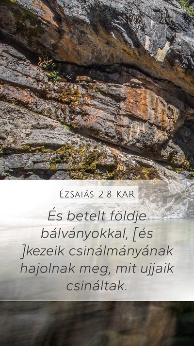 Ézsaiás 2:8 KAR Bible Verse Image