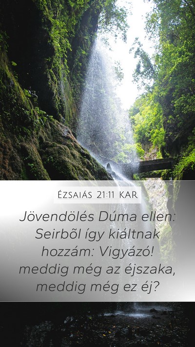 Ézsaiás 21:11 KAR Bible Verse Image