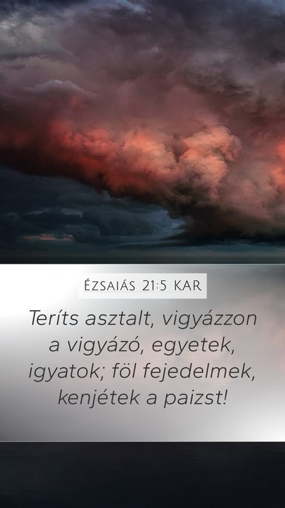 Ézsaiás 21:5 KAR Bible Verse Image