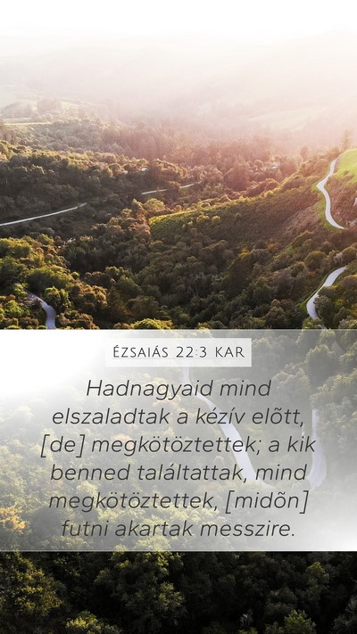 Ézsaiás 22:3 KAR Bible Verse Image