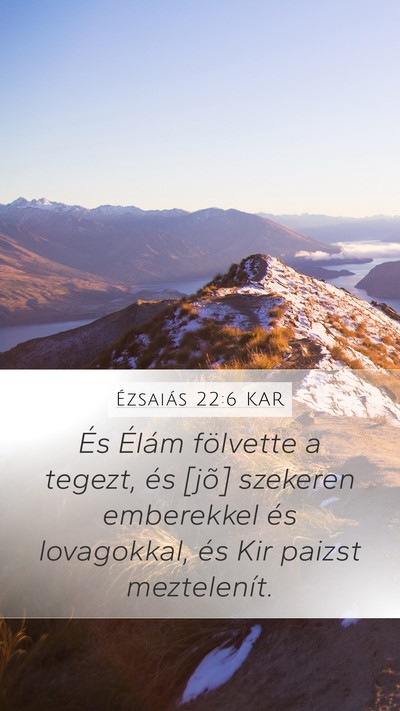 Ézsaiás 22:6 KAR Bible Verse Image