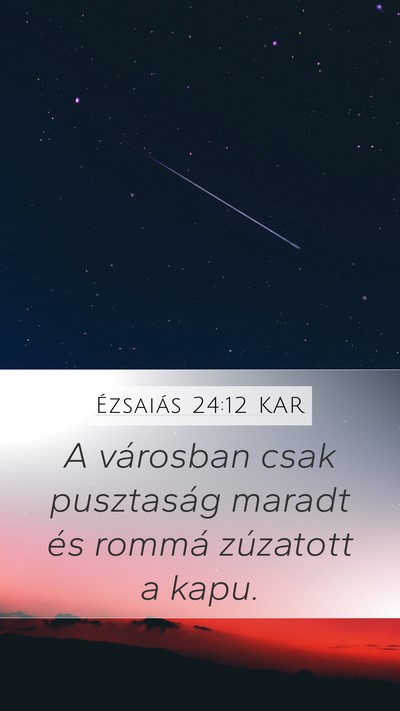 Ézsaiás 24:12 KAR Bible Verse Image