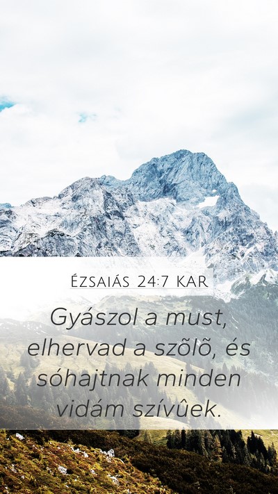 Ézsaiás 24:7 KAR Bible Verse Image