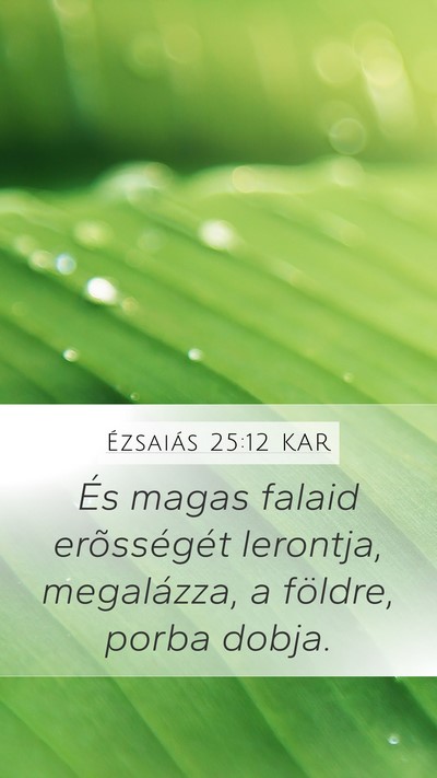 Ézsaiás 25:12 KAR Bible Verse Image