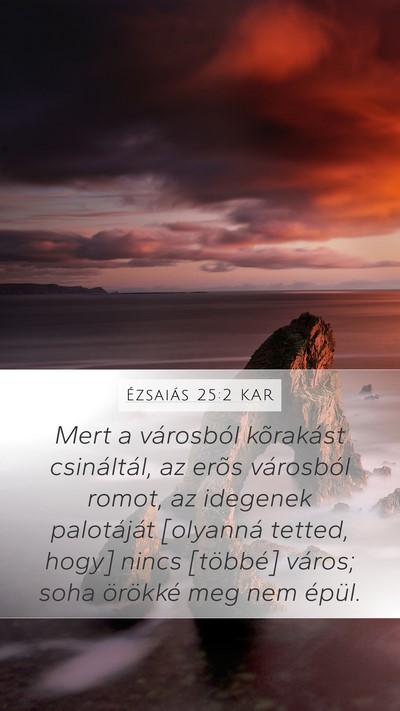 Ézsaiás 25:2 KAR Bible Verse Image