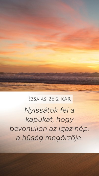 Ézsaiás 26:2 KAR Bible Verse Image