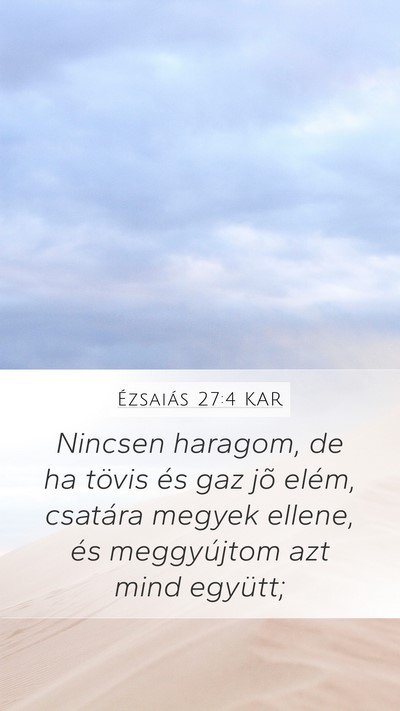 Ézsaiás 27:4 KAR Bible Verse Image
