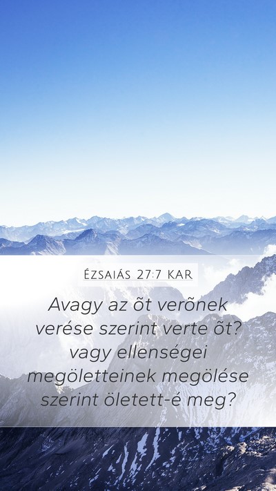 Ézsaiás 27:7 KAR Bible Verse Image