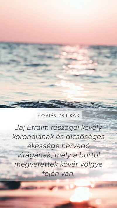 Ézsaiás 28:1 KAR Bible Verse Image