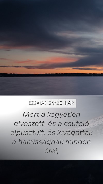 Ézsaiás 29:20 KAR Bible Verse Image