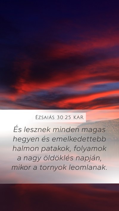 Ézsaiás 30:25 KAR Bible Verse Image