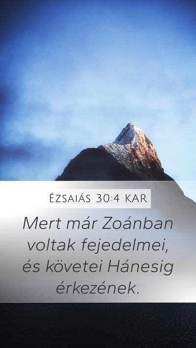Ézsaiás 30:4 KAR Bible Verse Image