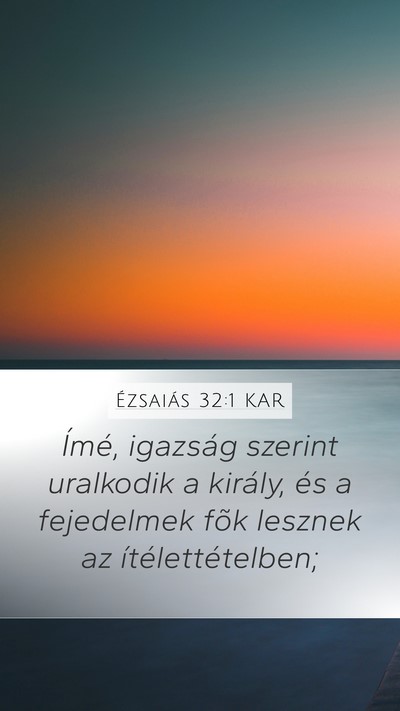 Ézsaiás 32:1 KAR Bible Verse Image