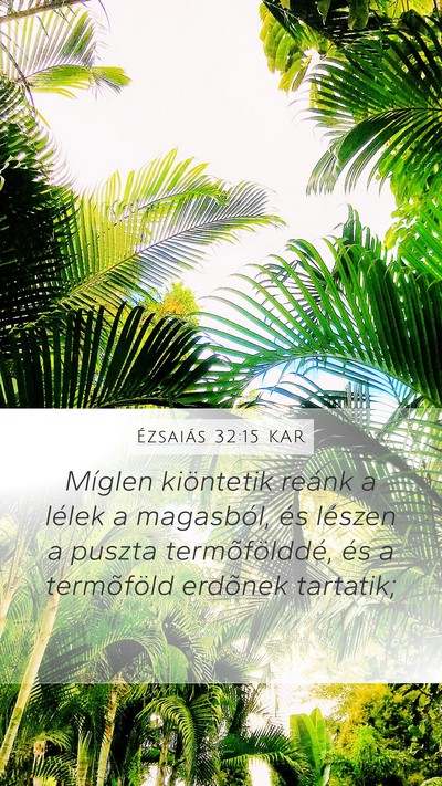 Ézsaiás 32:15 KAR Bible Verse Image