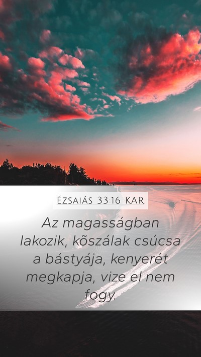 Ézsaiás 33:16 KAR Bible Verse Image