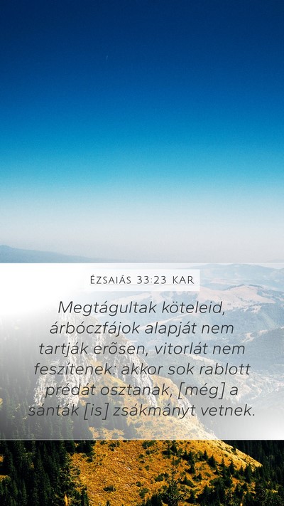 Ézsaiás 33:23 KAR Bible Verse Image